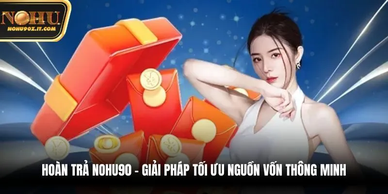 Hoàn trả nohu90