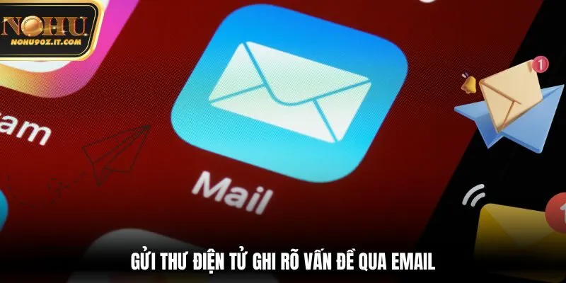 Liên hệ Nohu90 qua email nhà cái