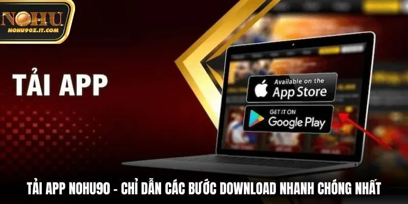 Tải app nohu90